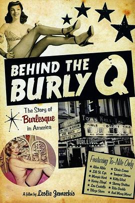 滑稽表演的幕后 Behind the Burly Q
