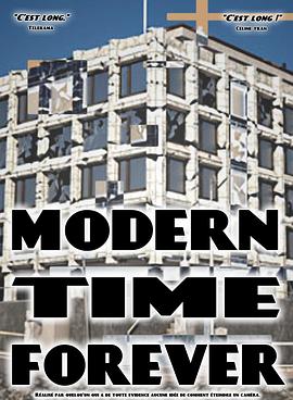 现代文明永不消逝 Modern Times Forever