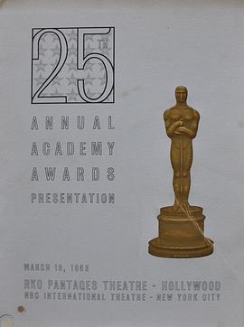 第25届奥斯卡金像奖颁奖典礼 The 25th Annual Academy Awards