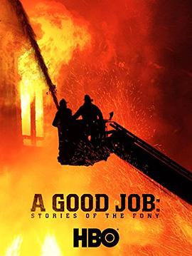 幸存者的工作：纽约消防局的故事 A Good Job: Stories of the FDNY