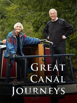 运河之旅 第十一季 Great Canal Journeys Season 11