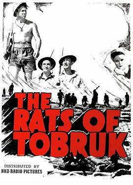 大战隆美尔 The Fighting Rats of Tobruk