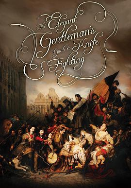 优雅指南 The Elegant Gentleman's Guide To Knife Fighting