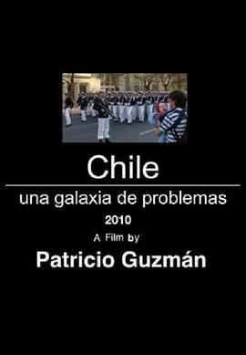 智利：问题的星系 Chile, una galaxia de problemas