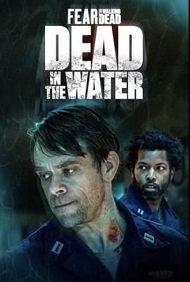 行尸之惧：核潜艇 Fear the Walking Dead: Dead in the Water