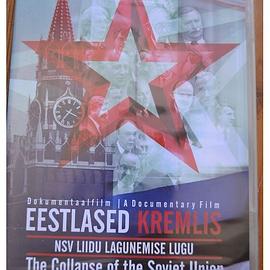 Eestlased Kremlis - NSV Liidu lagunemise lugu