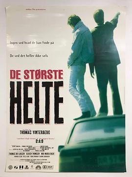 最伟大的英雄 De Største Helte