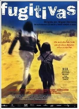 逃亡者 Fugitivas