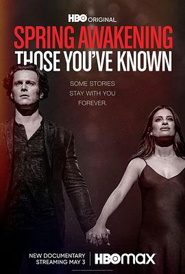 春之觉醒：那些你知道的 Spring Awakening: Those You've Known