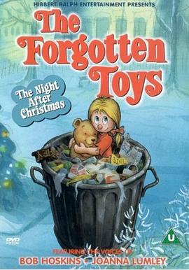被遗忘的玩具 The Forgotten Toys