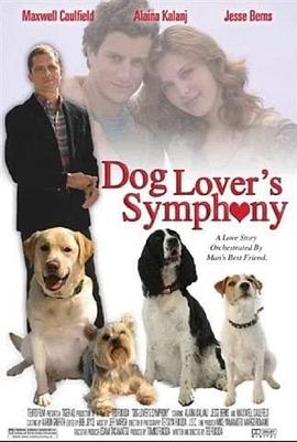爱狗族交响曲 Dog Lover's Symphony