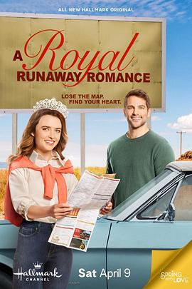 落跑公主罗曼史 A Royal Runaway Romance