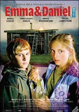 爱玛和丹尼尔的夏天 Emma och Daniel - Mötet