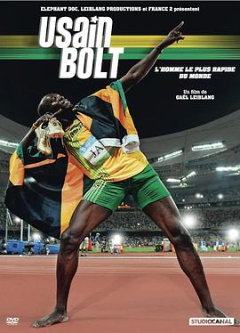 博尔特：世界上跑步最快的人 Usain Bolt: The Fastest Man Alive