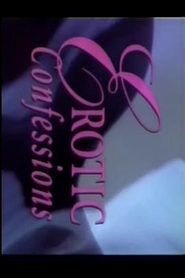 Erotic Confessions: Volume 11