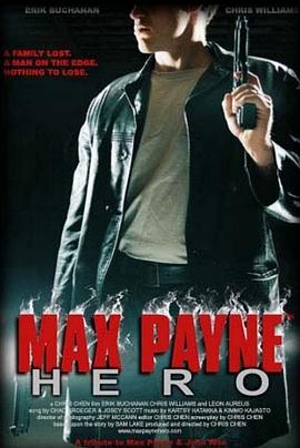 马克思佩恩：英雄 Max Payne: Hero