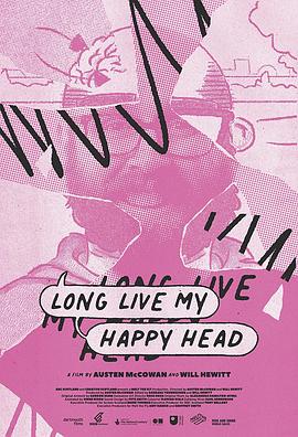 我的幽默脑袋万岁 Long Live My Happy Head