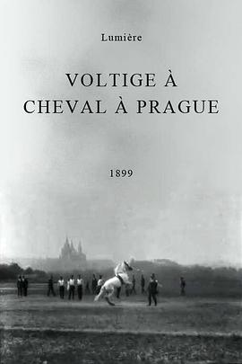 布拉格的马术表演 Voltige à cheval à Prague