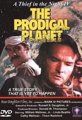 浪子行星 The Prodigal Planet