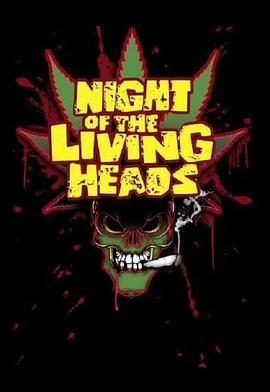 活死人头之夜 Night of the Living Heads