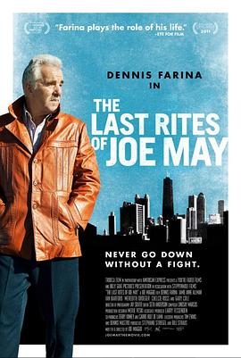 乔最后的仪式 The Last Rites of Joe May