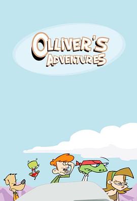 奥利弗历险记 第一季 Olliver's Adventures Season 1