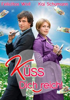 米娅与百万富翁 Küss dich reich