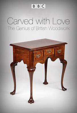 鬼斧木工 Carved with Love: The Genius of British Woodwork