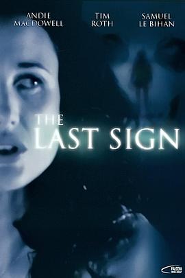 最后的征兆 The Last Sign