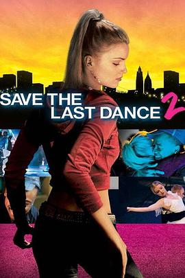 留住最后一支舞2 Save the Last Dance 2
