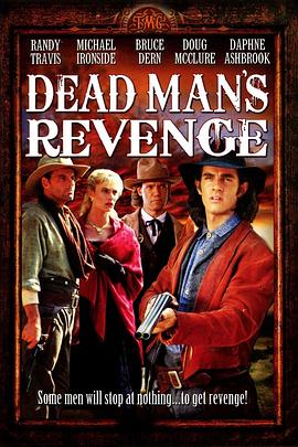 绝命大复仇 Dead Man's Revenge