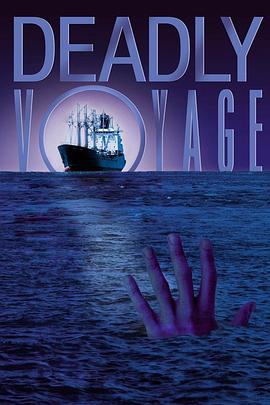 致命旅程 Deadly Voyage