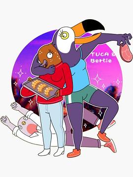 鸟姐妹的反差生活 第三季 Tuca & Bertie Season 3