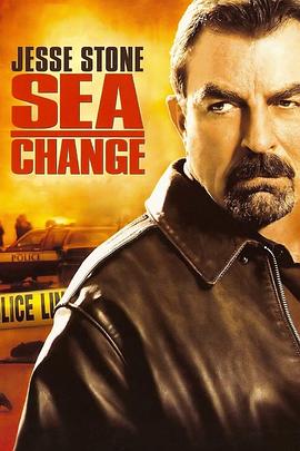 杰西警探：翻天覆地的变化 Jesse Stone: Sea Change