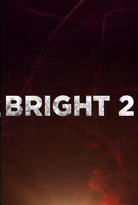光灵2 Bright 2