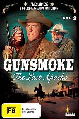 荒野镖客：最后的阿帕奇人 Gunsmoke: The Last Apache