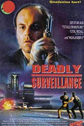 致命警告 Deadly Surveillance