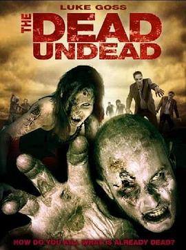 死者的亡灵 The Dead Undead