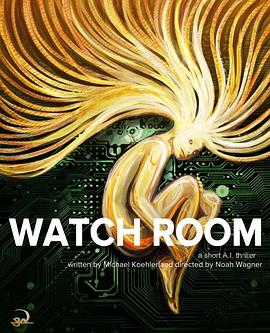 观景室 Watch Room
