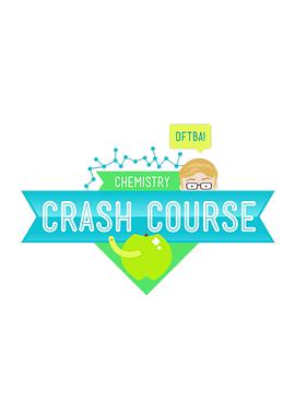 十分钟速成课：化学 Crash Course: Chemistry