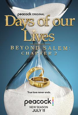 我们的日子：塞勒姆州外 第二季 Days of Our Lives: Beyond Salem Season 2