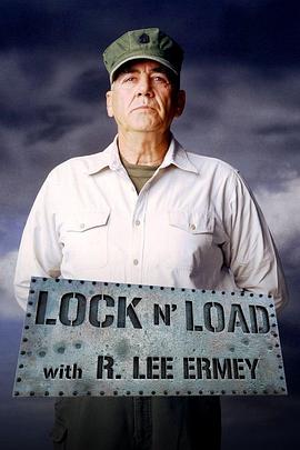 Lock 'N Load with R. Lee Ermey Season 1