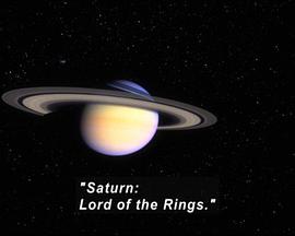 BBC 地平线 土星 BBC Horizon Saturn: Lord of the Rings
