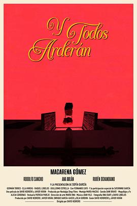 是人皆焚 Y todos arderán