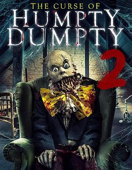 蛋头人的诅咒2 The Curse of Humpty Dumpty 2