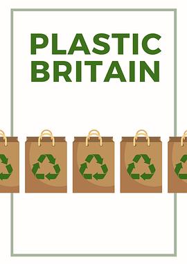 塑料王国：岌岌可危 Plastic Britain: On Our Watch