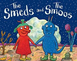 史密兹一家和史穆兹一家 The Smeds and the Smoos