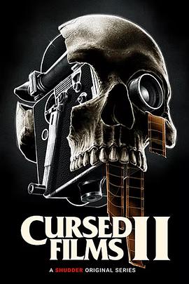 被诅咒的电影 第二季 Cursed Films Season 2