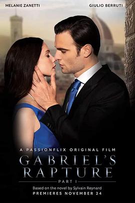 加百列的狂喜1 Gabriel's Rapture: Part One