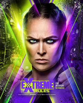 WWE：极限规则 2022 WWE: Extreme Rules 2022